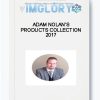 Adam Nolan’s Products Collection 2017