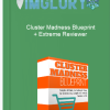 Cluster Madness Blueprint Extreme Reviewer