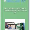 Dean Graziosi Matt Larson The Real Estate Profit System 2.0