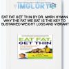 Eat Fat Get Thin by Dr