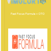 Fast Focus Formula OTO