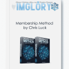 Membership Method by Chris Luck