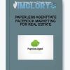 Paperless Agent – Facebook Marketing for Real Estate