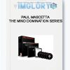 Paul Mascetta – The Mind Domination Series
