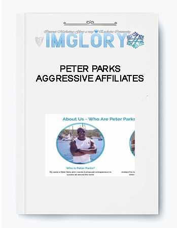 Peter Parks – Aggressive Affiliates