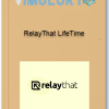 RelayThat LifeTime