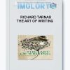 Richard Tarnas – The Art Of Writing