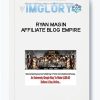 Ryan Magin – Affiliate Blog Empire