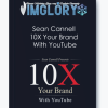 Sean Cannell 10X Your Brand With YouTube