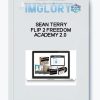 Sean Terry – Flip 2 Freedom Academy 2