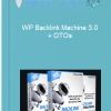 WP Backlink Machine 3.0 OTOs