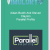 Aidan Booth And Steven Clayton Parallel Profits
