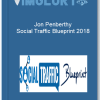 Jon Penberthy Social Traffic Blueprint 2018