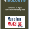Mohamed Ali Aguel Momentum Marketing Tribe