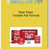 Ryan Shaw Youtube Ads Formula