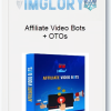 Affiliate Video Bots OTOs