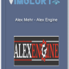 Alex Mehr Alex Engine
