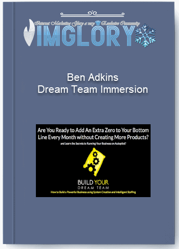 Ben Adkins Dream Team Immersion