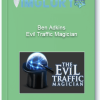 Ben Adkins Evil Traffic Magician