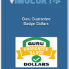 Guru Guarantee Badge Dollars OTOs