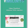 Hilary Rushford Intention With Intention
