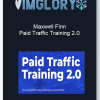 Maxwell Finn Paid Traffic Training 2.0