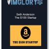 Seth Anderson The 100 Startup Value 397