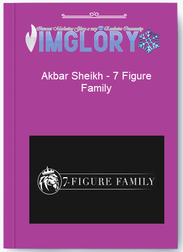 Akbar Sheikh – 7 Figure Family