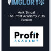Anik Singal The Profit Academy 2015 Version