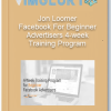 Jon Loomer Facebook For Beginner Advertisers 4 week Training Program