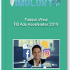 Patrick Wind FB Ads Accelerator 2019