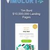 Tim Burd 10000000 Landing Pages