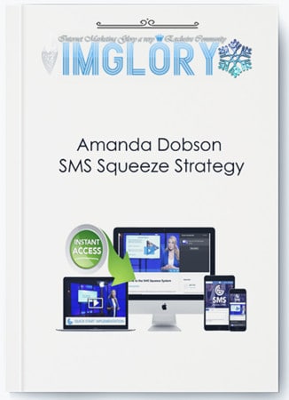Amanda Dobson – SMS Squeeze Strategy huge