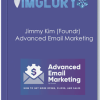 Jimmy Kim Foundr Advanced Email Marketing