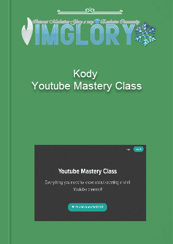 Kody – Youtube Mastery Class