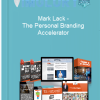 Mark Lack The Personal Branding Accelerator