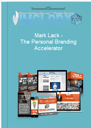 Mark Lack The Personal Branding Accelerator
