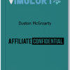 Affiliate Confidential By Duston McGroarty