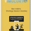 Ben Adkins Strategy Session Mastery huge