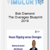 Bob Diamond The Overages Blueprint 2019