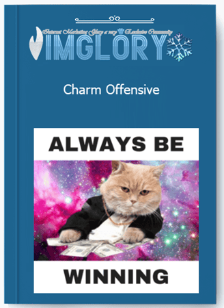 Charm Offensive – Always Be Winning