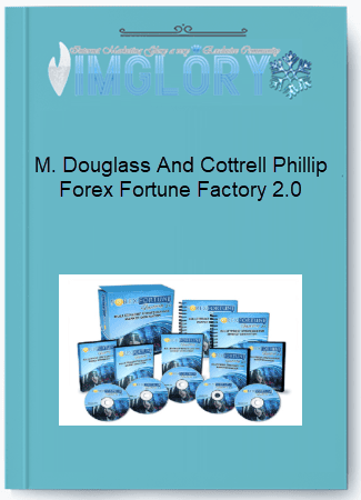 M. Douglass And Cottrell Phillip Forex Fortune Factory 2.0