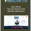 Ryan Moran The One Percent Club Monthly Subscription