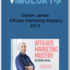 Stefan James Affiliate Marketing Mastery 2019