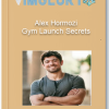 Alex Hormozi – Gym Launch Secrets 1