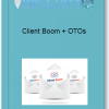 Client Boom OTOs
