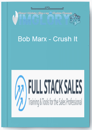 Bob Marx – Crush It
