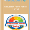 Reputation Power Ranker OTOs