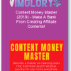 Content Money Master 2019 Make A Bank From Creating Affiliate Contents