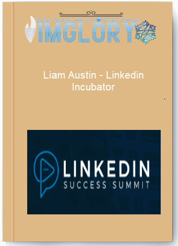 Liam Austin – Linkedin Incubator